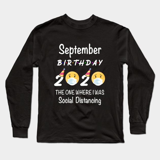 september birthday 2020 quarantined Long Sleeve T-Shirt by designs4up